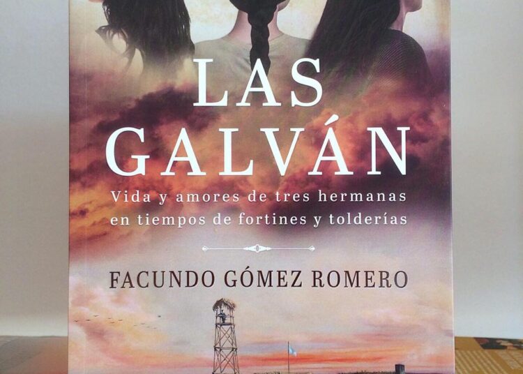 Las Galván vida y amores de tres hermanas