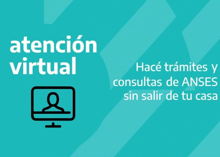 Atención virtual: La ANSES suma nuevos trámites