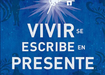 Vivir se escribe en presente de Alejandro G. Roemmers