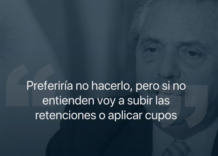 La advertencia de Alberto Fernández que sube la tensión con el campo: “Si no entienden, voy a subir las retenciones o aplicar cupos”