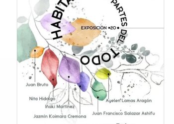 La Muestra Habitar como partes del Todo expondrá en La Plata