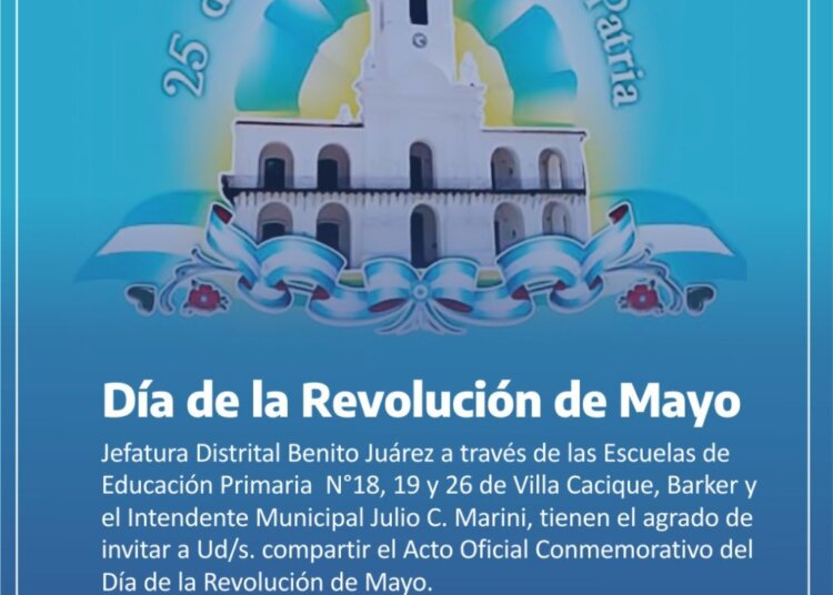 El Acto Oficial del 25 de Mayo se realizará en la localidad de Barker