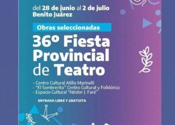Llega la  Fiesta Provincial del Teatro de la Provincia de Buenos Aires a Benito Juárez