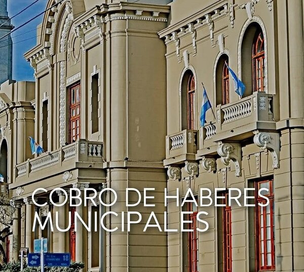 Hoy estará el sueldo disponible para los trabajadores municipales