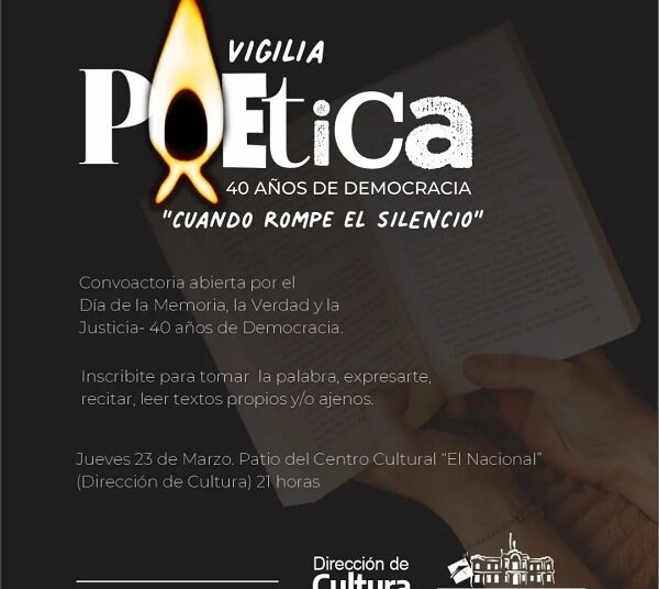 Vigilia poética CUANDO ROMPE EL SILENCIO • 40 años de Democracia