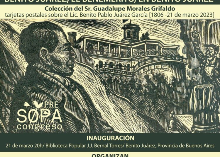 Donación y exposición de postales de Benito Juárez, en un nuevo aniversario de su natalicio