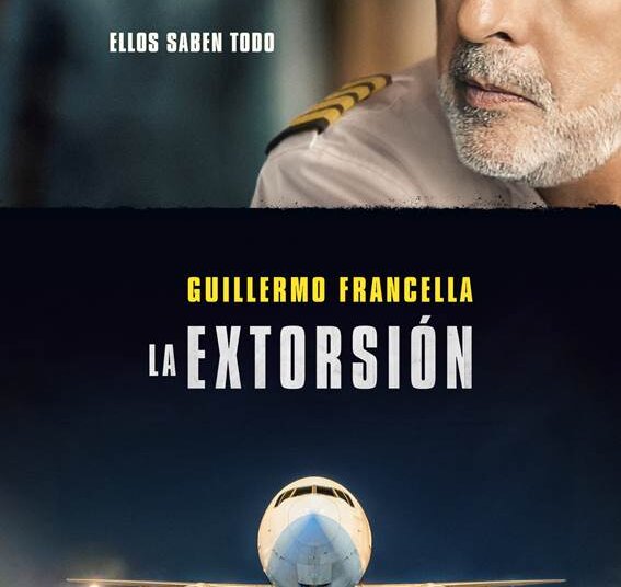 Desde hoy se proyecta La Extorsión protagonizada por Guillermo Francella