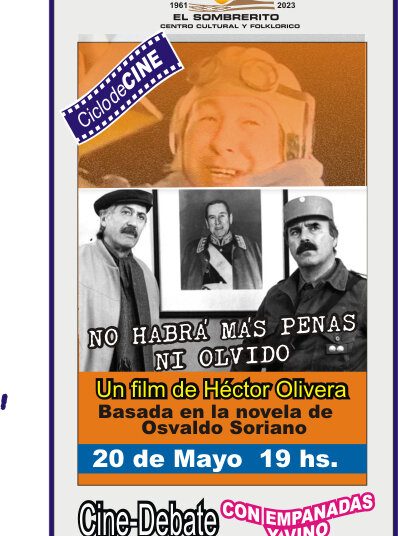 Ciclo cine y democracia en el Sombrerito, hoy se proyecta la película «No habrá mas penas ni olvido»