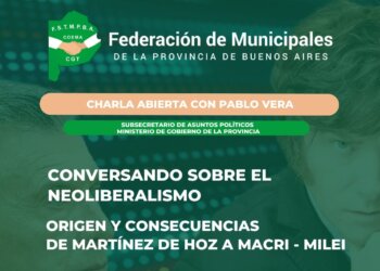El Sindicato de Trabajadores Municipales, sede de una charla sobre Neoliberalismo