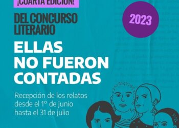 Se abrió la 4ta edición del Concurso Literario «Ellas no Fueron Contadas»