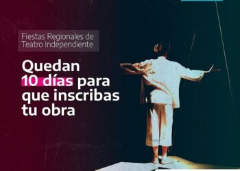 Inscribí tu obra de teatro para participar de las Fiestas Regionales 2024