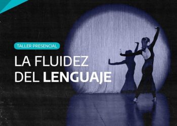 Inscripción abierta para el Encuentro de Formación «La fluidez del lenguaje»