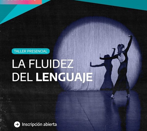 Inscripción abierta para el Encuentro de Formación «La fluidez del lenguaje»