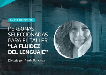 Dirección Escénica con Paula Sanchez – LA FLUIDEZ DEL LENGUAJE
