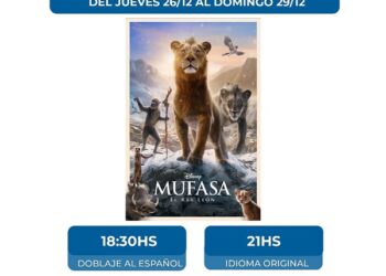 Presentamos la ÚLTIMA cartelera de este año, Mufasa desde hoy y hasta el domingo