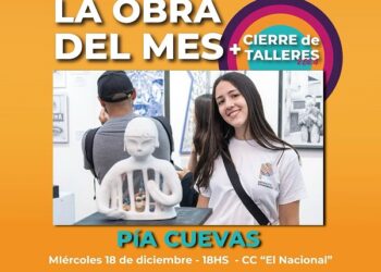 La Obra del Mes: Pía Cuevas expone su pieza hoy a las 18 hs
