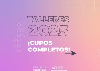 Talleres2025 ¡CUPOS COMPLETOS!
