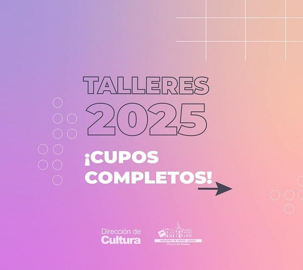 Talleres2025 ¡CUPOS COMPLETOS!