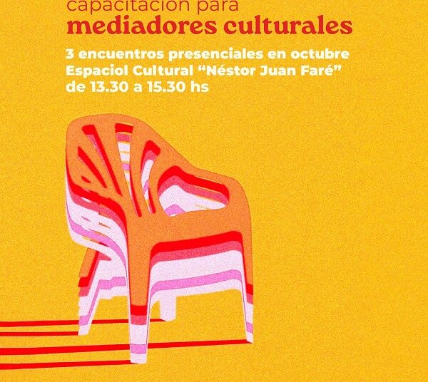 Capacitación para Mediadores Culturales serán el miércoles 22, Viernes 24, y Martes 28 de OCTUBRE.