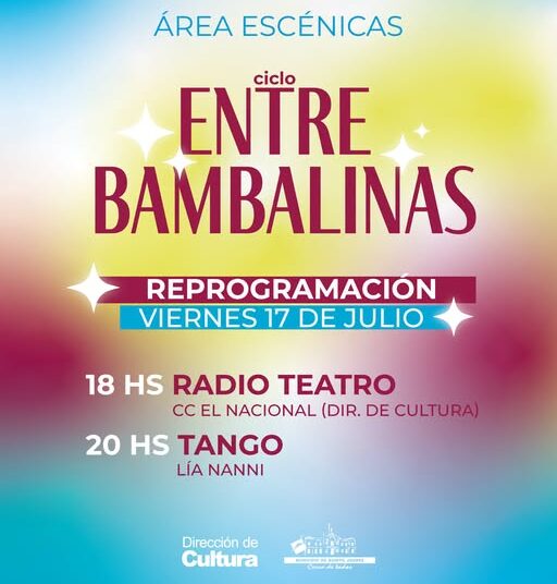 #Escénicas 🎭 ENTRE BAMBALINAS- ¡Cambio de fecha!